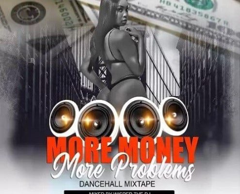 More Money More Problems Mixtape
