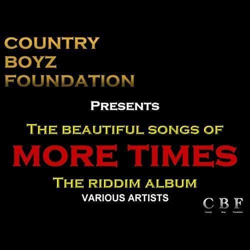 more times riddim - country boyz foundation