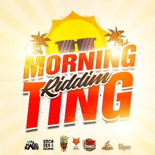 morning ting riddim - teamfoxx music