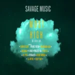 Most High Riddim (2022) – Savage Music