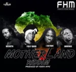 Motherland Riddim (2017) – Foota Hype Music