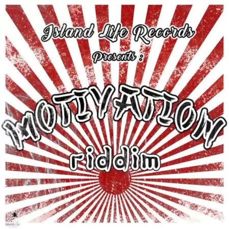 Motivation Riddim - Island Life Records