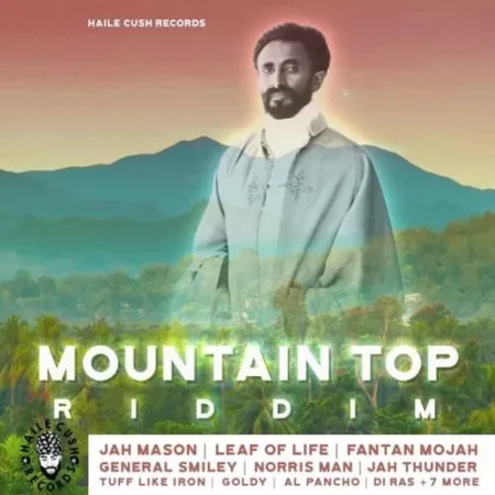 Mountain Top Riddim – Haile Cush Records mountain top riddim - haile cush records