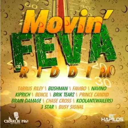 movin feva riddim – charlie pro
