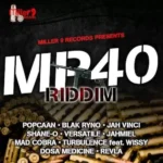 Mp40 Riddim – Miller 9 Records