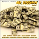 Mr. Bossman Riddim – Marshall Neeko Remix