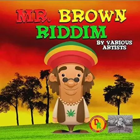 Mr. Brown Riddim – Donsome Records mr. brown riddim - donsome records