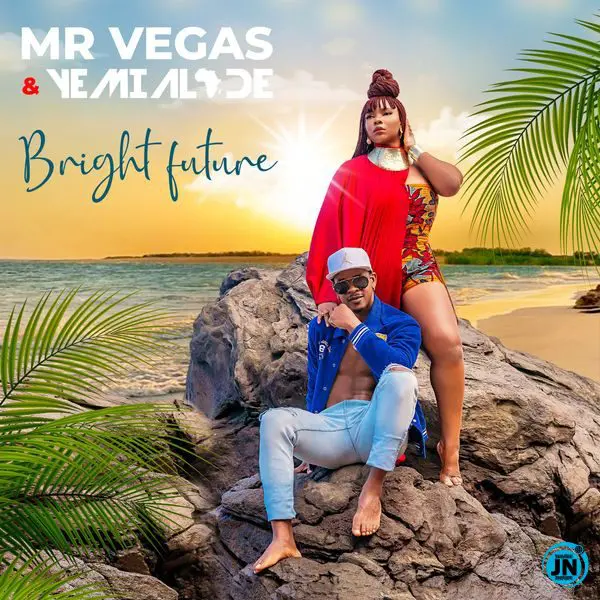 mr vegas ft. yemi alade - bright future