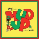 Mud Up Riddim (1990) – Skendon All Stars
