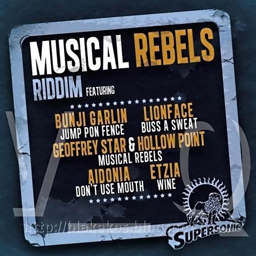 musical rebels riddim - supersonic sound