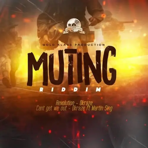 muting riddim - gold klass records