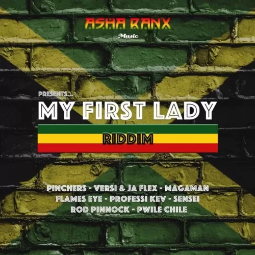 my first lady riddim - asha ranx music