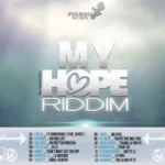 My Hope Riddim – Picsou Production