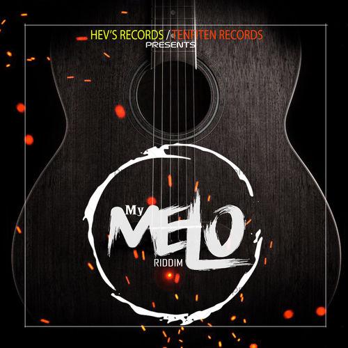 my melo riddim - tenfiten entertainment/hevs records