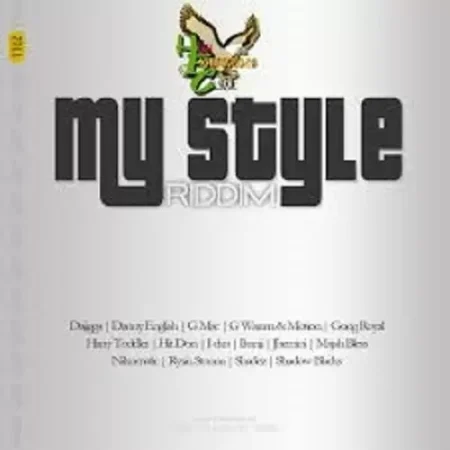 my style riddim - high expectations