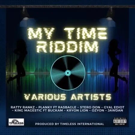 my time riddim - timeless international