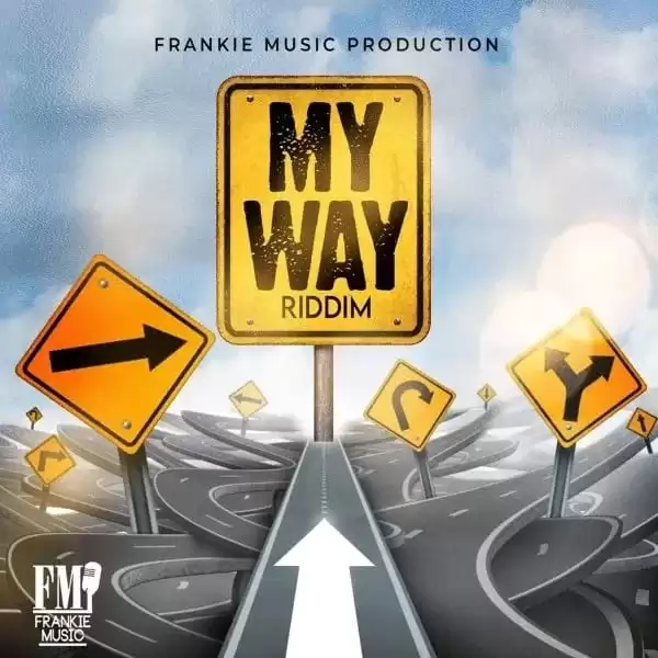 my way riddim - frankie music