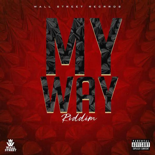 My Way Riddim - Wall Street Records