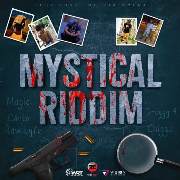 mystical riddim - toby boss entertainment