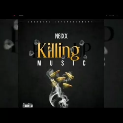 n6ixx - killing music