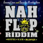 Nah Flop Riddim – Enemyline And Sparka Production