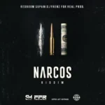 Narcos Riddim – Redboom / Frenz For Real