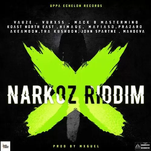 narkoz riddim - uppa echelon records 2020