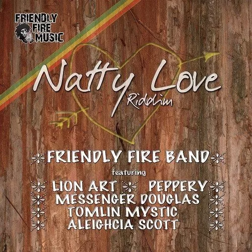natty love riddim - friendly fire band