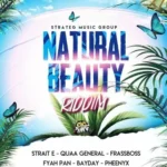 Natural Beauty Riddim – Strateg Music Group