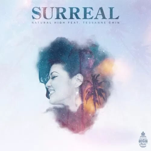 natural high ft. tessanne chin - surreal