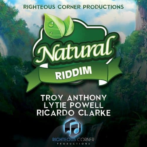 natural riddim - righteous corner productions