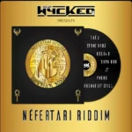 Nfertari Riddim – DJ Wycked