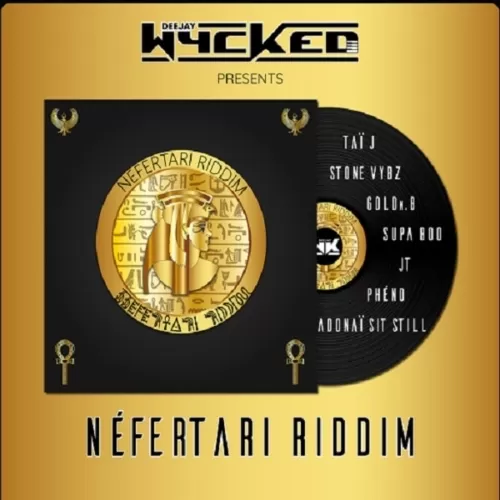 néfertari riddim - dj wycked