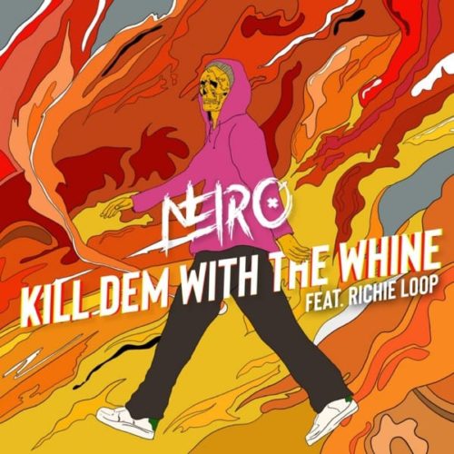 neiro-ft-richie-loop-kill-dem-with-the-whine