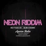 Neon Riddim – Aquation Studios