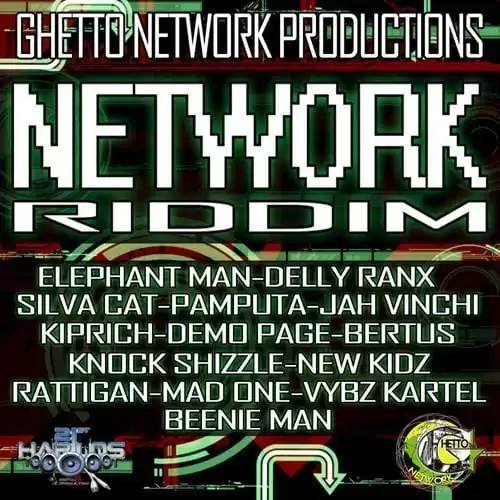 network riddim - ghetto network productions