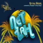 Netzah Riddim – Rosegold Entertainment