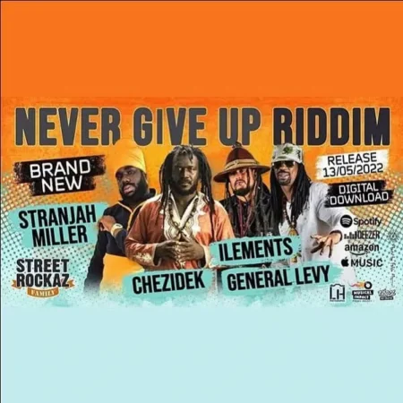 Never Give Up Riddim - Street Rockaz Family
