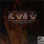 Never Sell Mi Soul Riddim – Cross Di Watas Productions
