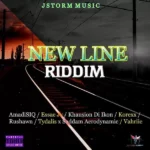 New Line Riddim – Jstorm Musiq