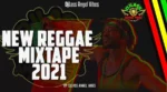 DJlass Angel Vibes – Reggae Mixtape 2021
