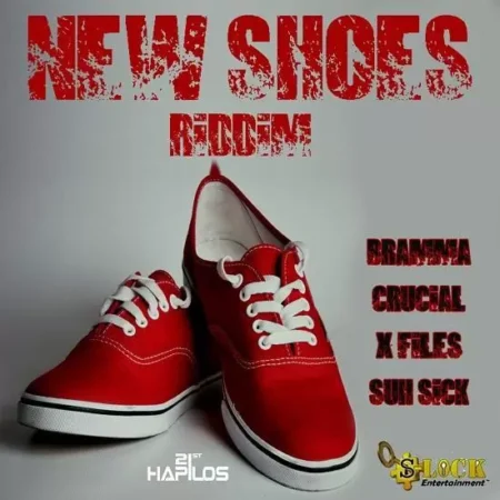 new shoes riddim - s lock entertainment