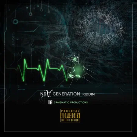 next generation riddim - craigmatic productions