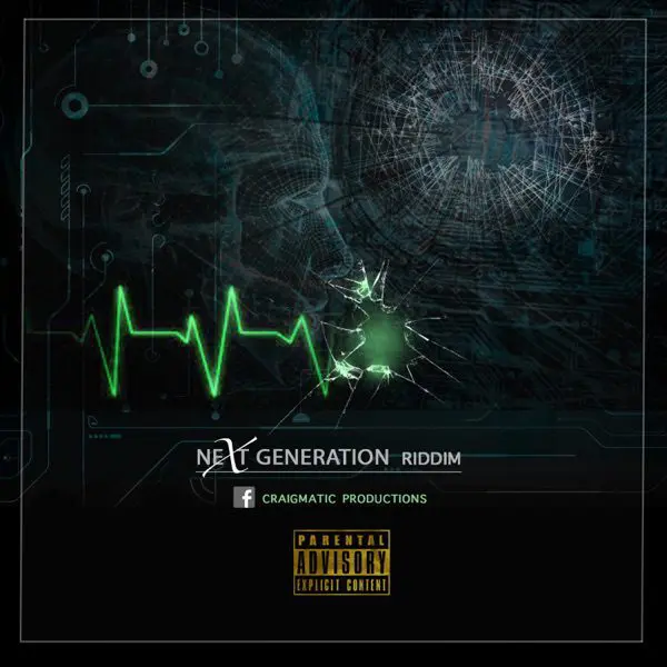 next generation riddim - craigmatic productions