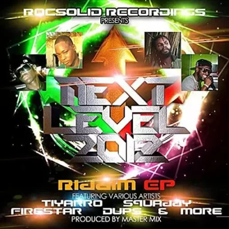 next level 2012 riddim