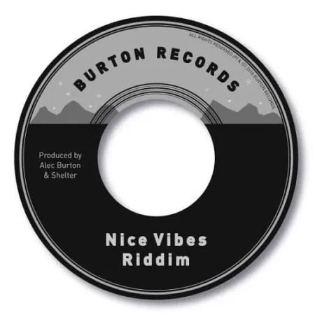 Nice Vibes Riddim - Burton Records