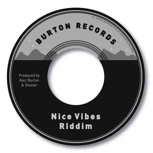 nice vibes riddim - burton records