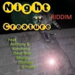 Night Creature Riddim (2008) – Very Huge Records