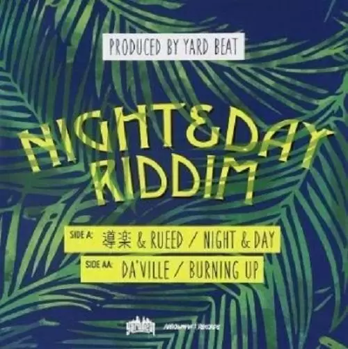 night and day riddim - yard beat productions
