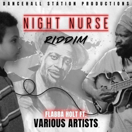 Night Nurse Riddim - Dancehall Station Production